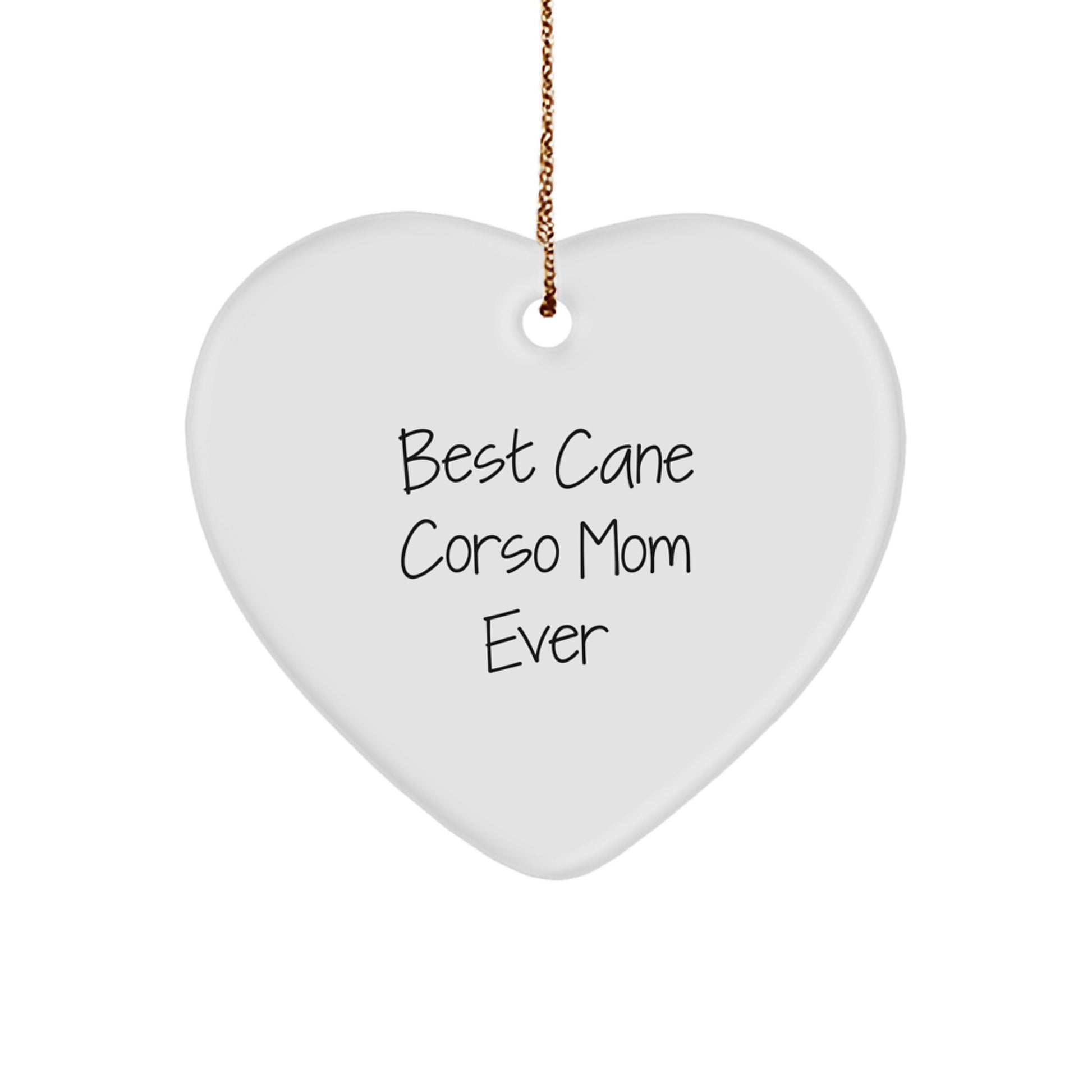 Funny Cane Corso Dog Mom Christmas Unique Gifts from Family, Heart Ornament for Cane Corso Dog Lover - Image 1