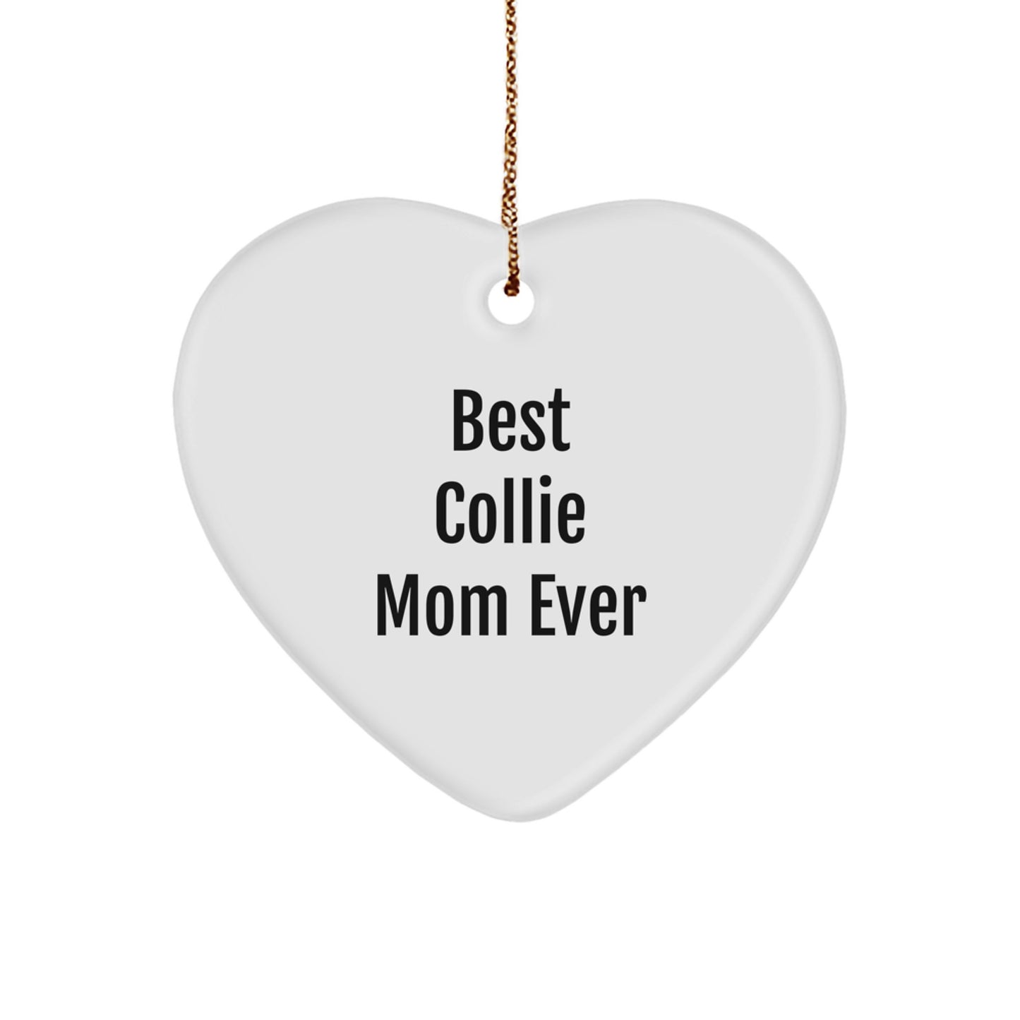 Heartfelt Collie Dog Mother's Love Gifts from Family to Collie Dog Mom for Christmas Unique Collie Dog Ornament - Image 1