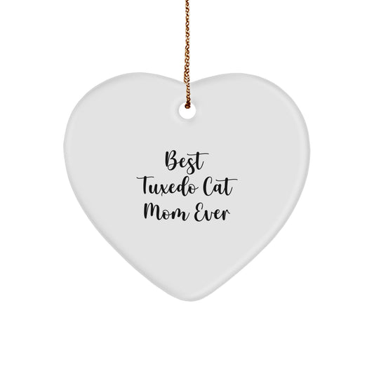 Tuxedo Cat Heart Ornament Gifts from Best Mom Ever, Christmas Unique Presents for Women Friends Family - Image 1