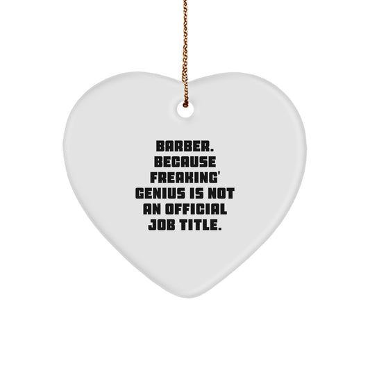 Funny Barber Heart Ornament Gifts from Men for Barber Friends Coworkers Christmas Unique Decorations - Image 1