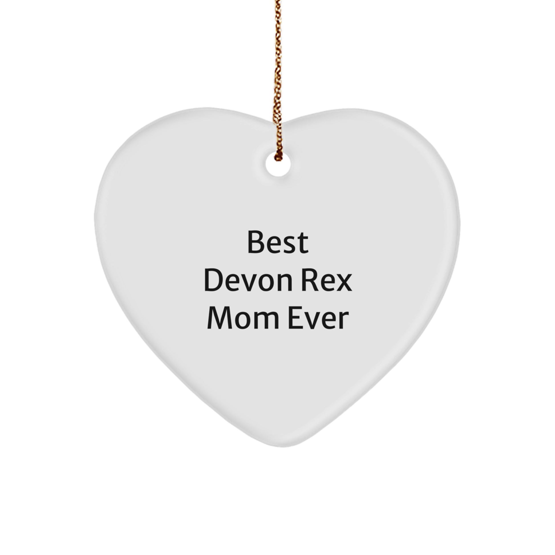 Devon Rex Cat Mom Ever Gifts from Family, Heart Ornament for Christmas, Funny Quote - Image 1