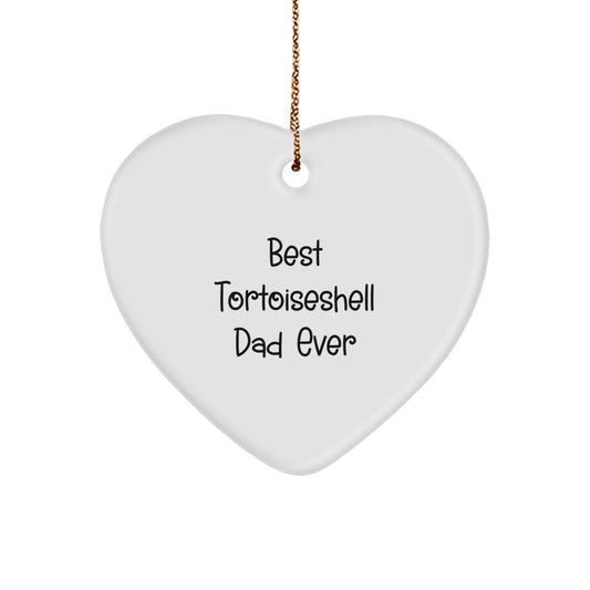 Tortoiseshell Cat Gifts from Men - Best Tortoiseshell Dad Ever Heart Ornament for Christmas Unique Gifts for Women and Friends - Image 1