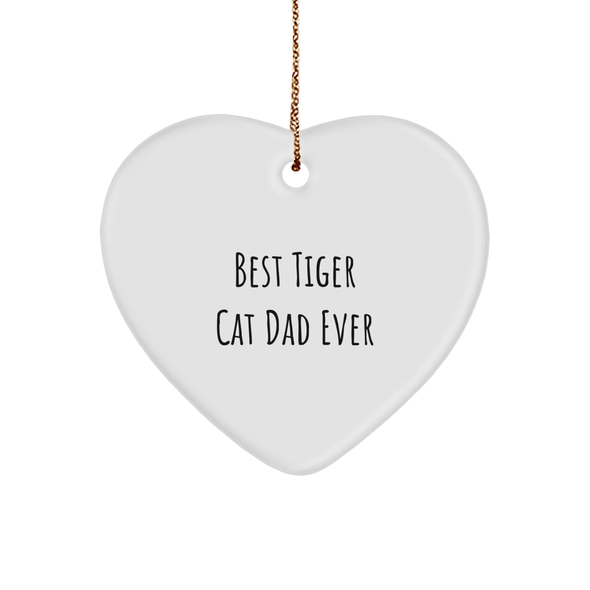 Gifts from Men for the Best Tiger Cat Dad Ever - Heart Ornament for Christmas - Image 1