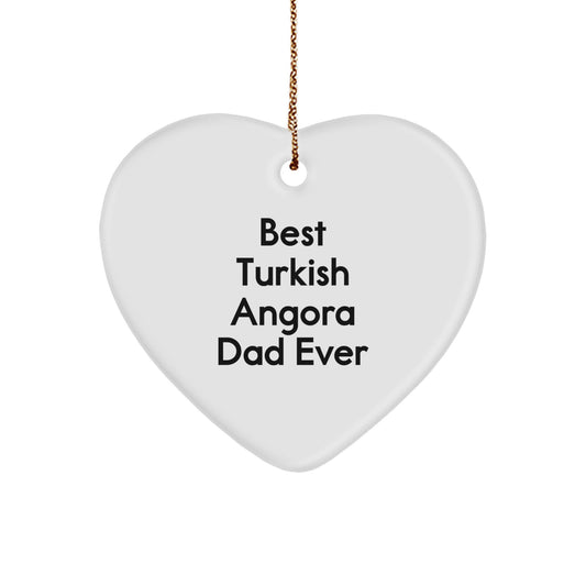 Turkish Angora Cat Heart Ornament Gifts from Dad for Christmas, Funny Quote 'Best Turkish Angora Dad Ever', Heart-Shaped White MDF - Image 1
