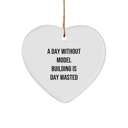 Gifts from Friends for Model Building Enthusiasts - 'A Day Without Model Building Is Day Wasted' Funny Christmas Heart Ornament, White, Heart Shaped, Unique Gifts - Image 1
