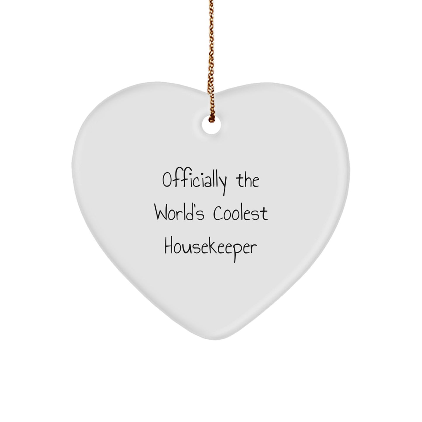 Family Housekeeper Heart Ornament Gift – The World's Coolest Housekeeper - Image 1