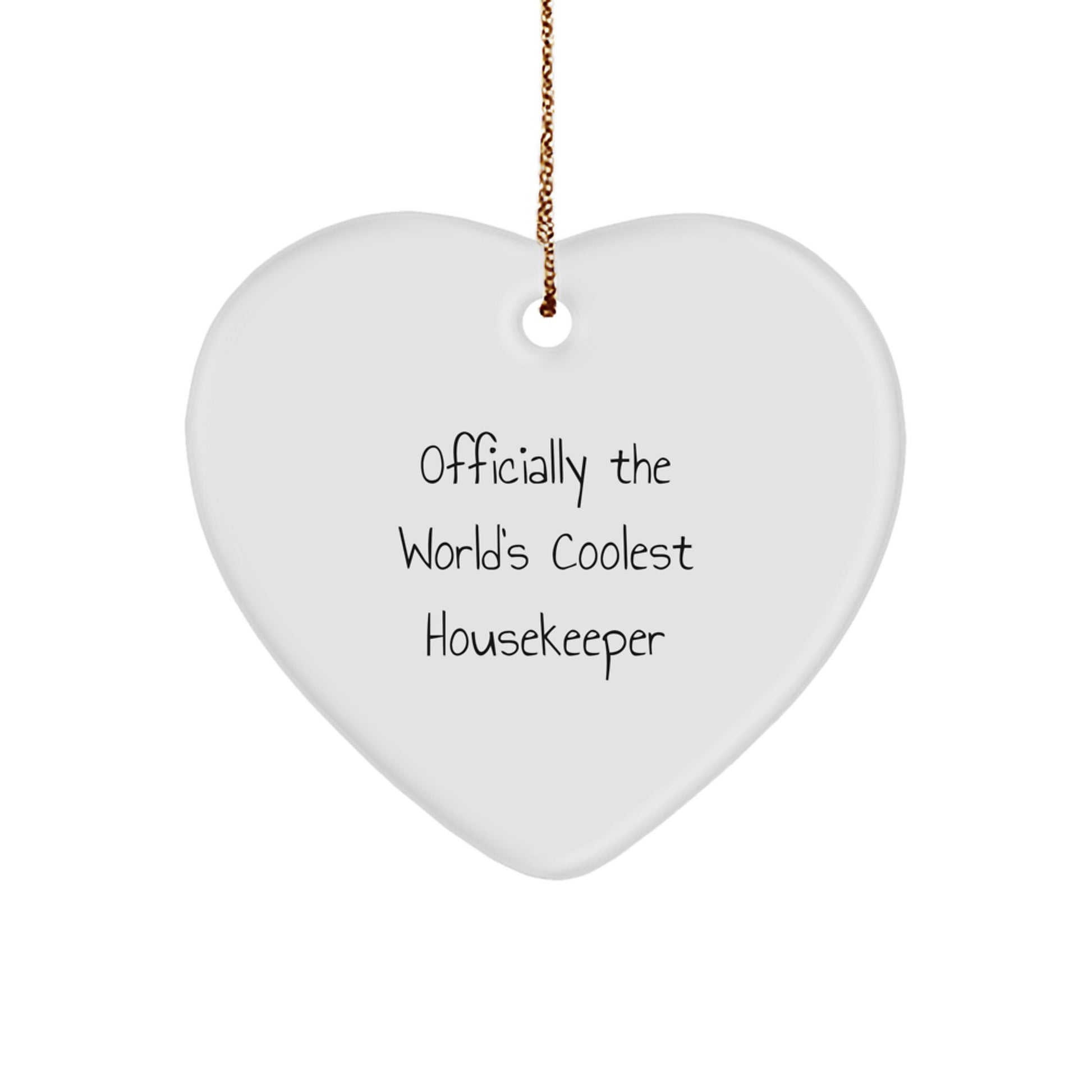 Family Housekeeper Heart Ornament Gift – The World's Coolest Housekeeper - Image 1