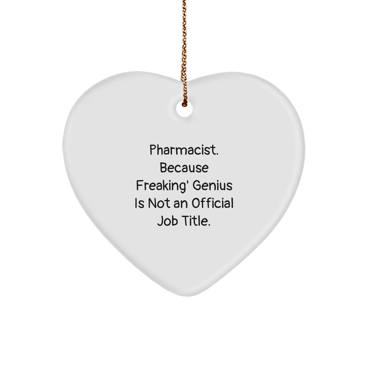 Funny Pharmacist Heart Ornament Gifts from Men to Pharmacists, Unique Christmas Unique Gifts for Pharmacists, Heart-Shaped Decorations - Image 1