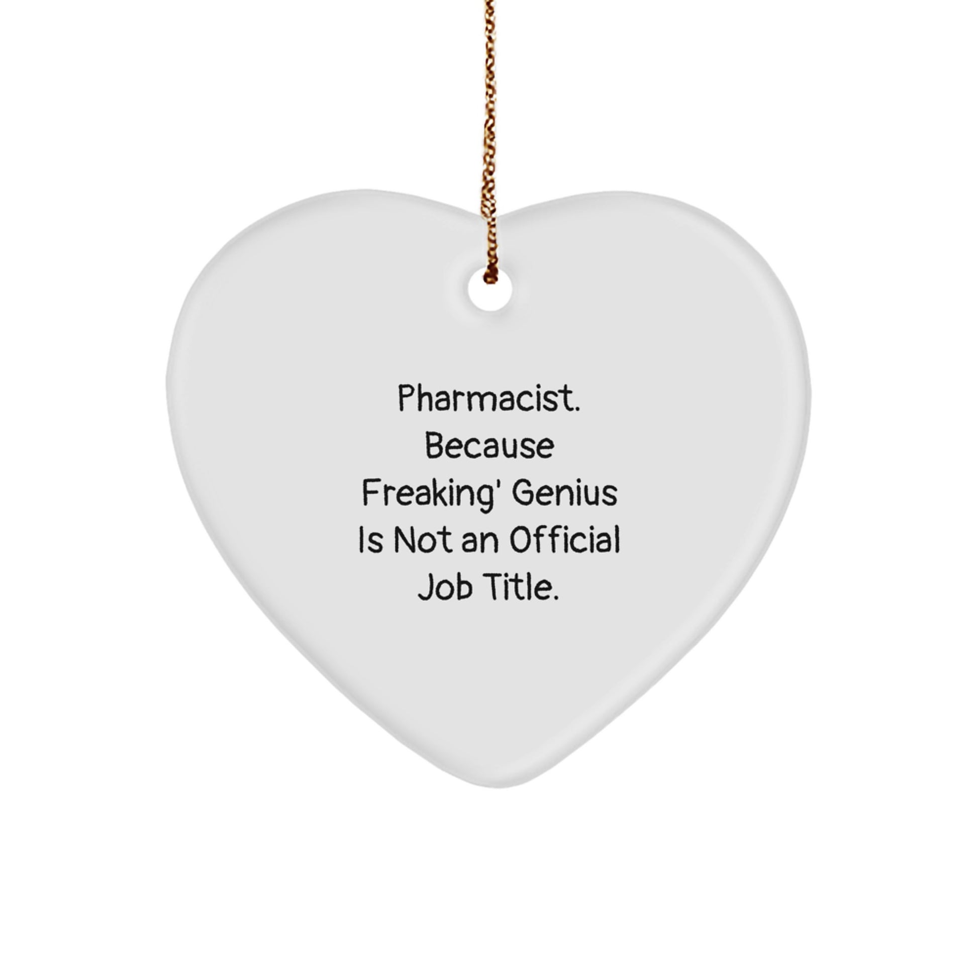 Funny Pharmacist Heart Ornament Gifts from Men to Pharmacists, Unique Christmas Unique Gifts for Pharmacists, Heart-Shaped Decorations - Image 1