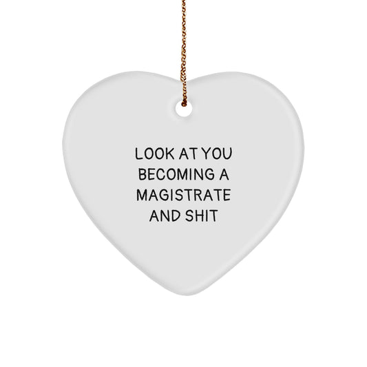 Funny Magistrate Gifts for Husband, Unique Heart Ornament for Men, Christmas Unique Gifts from Men to Magistrate - Image 1