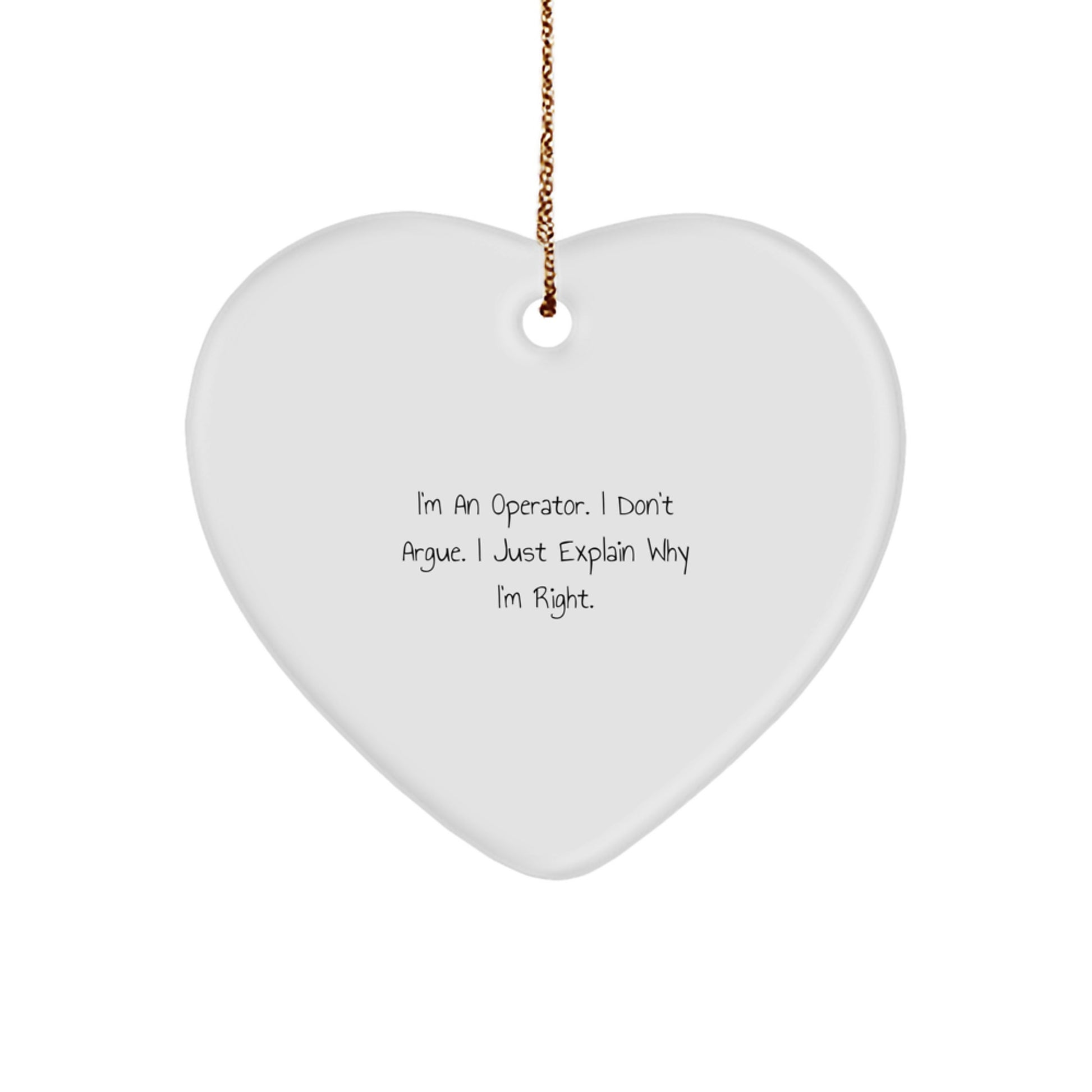 Funny Operator Gifts from Friends - Operator Heart Ornament, I'm An Operator, Christmas Unique Gifts - Image 1