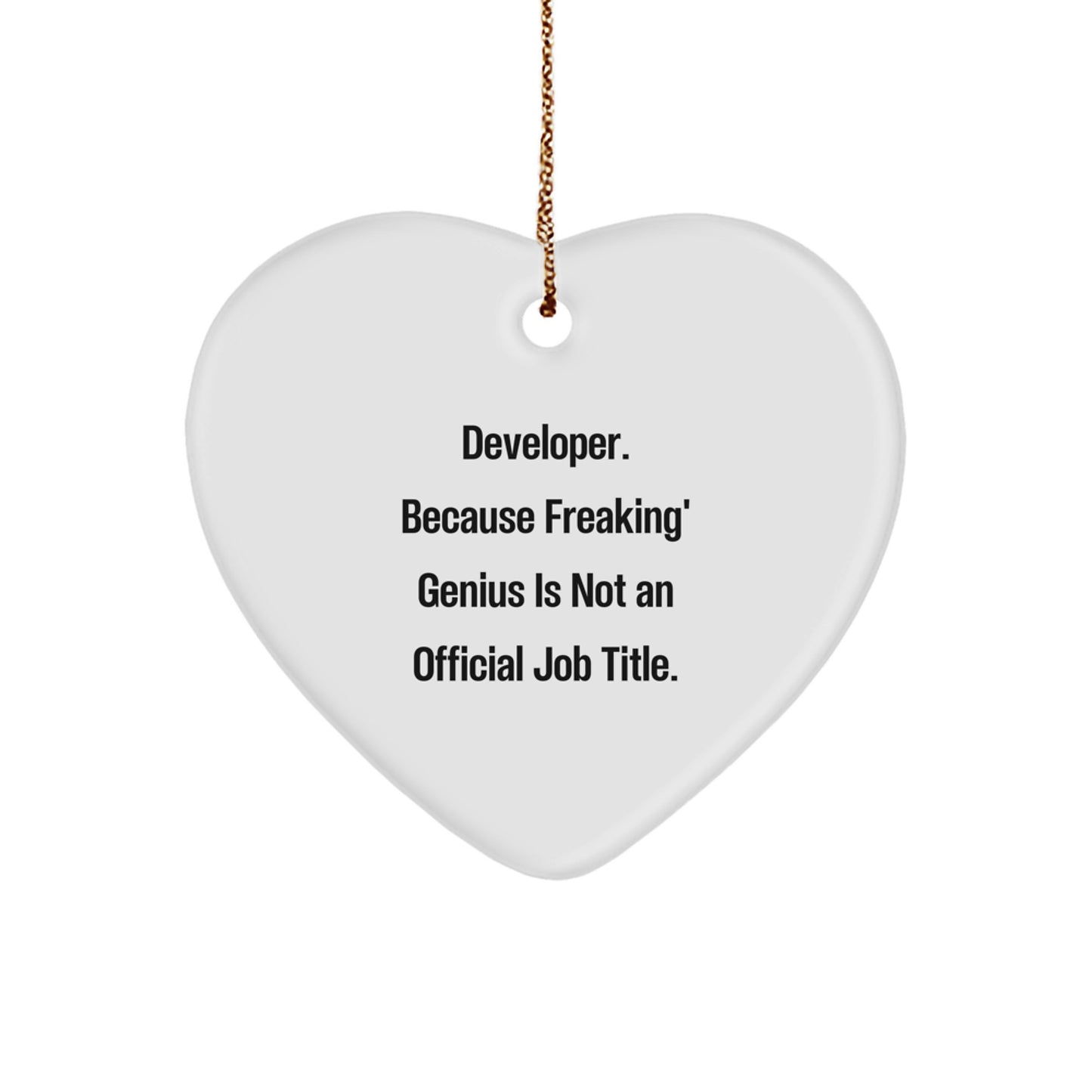 Developer Gifts, Funny Heart Ornament, Gifts from Men to Developer Friends at Christmas, Unique Heart Shaped Ornament for Developers - Image 1