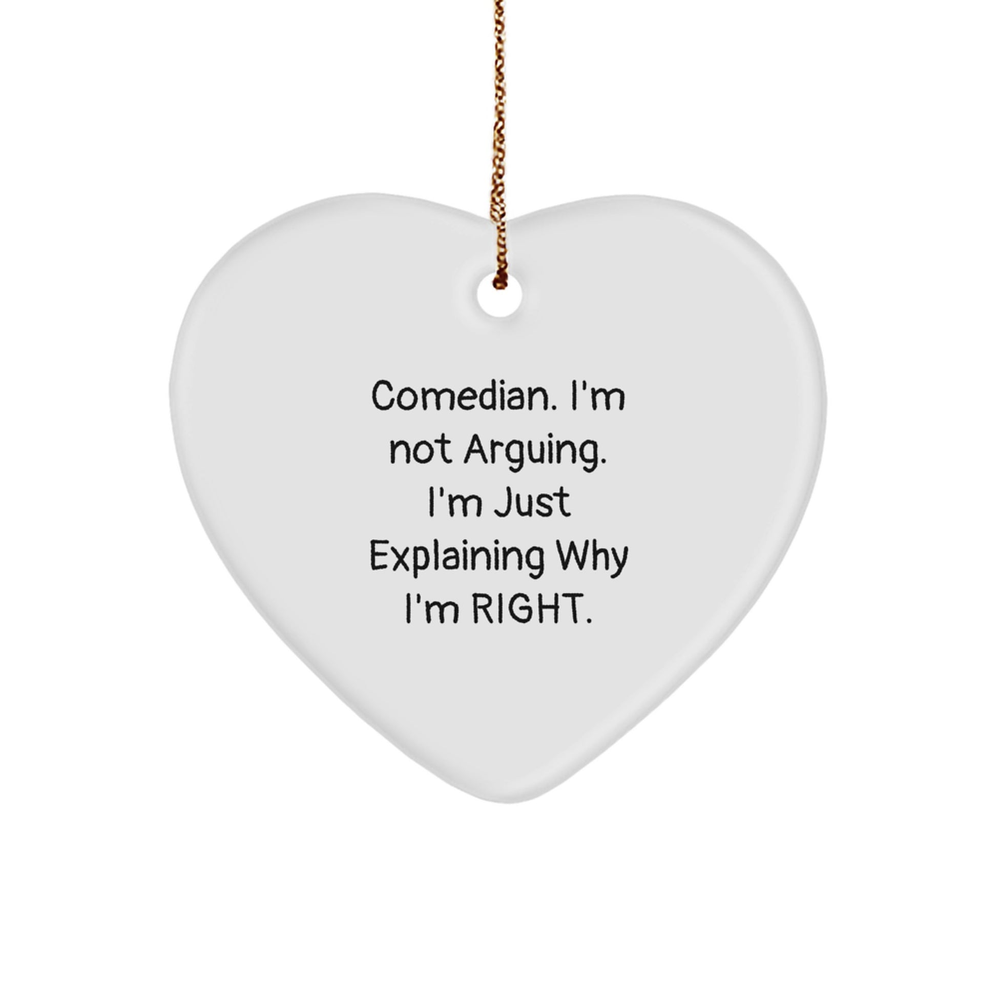 Funny Comedian Heart Ornament Gifts from Men to Women Friends and Family on Christmas - Image 1