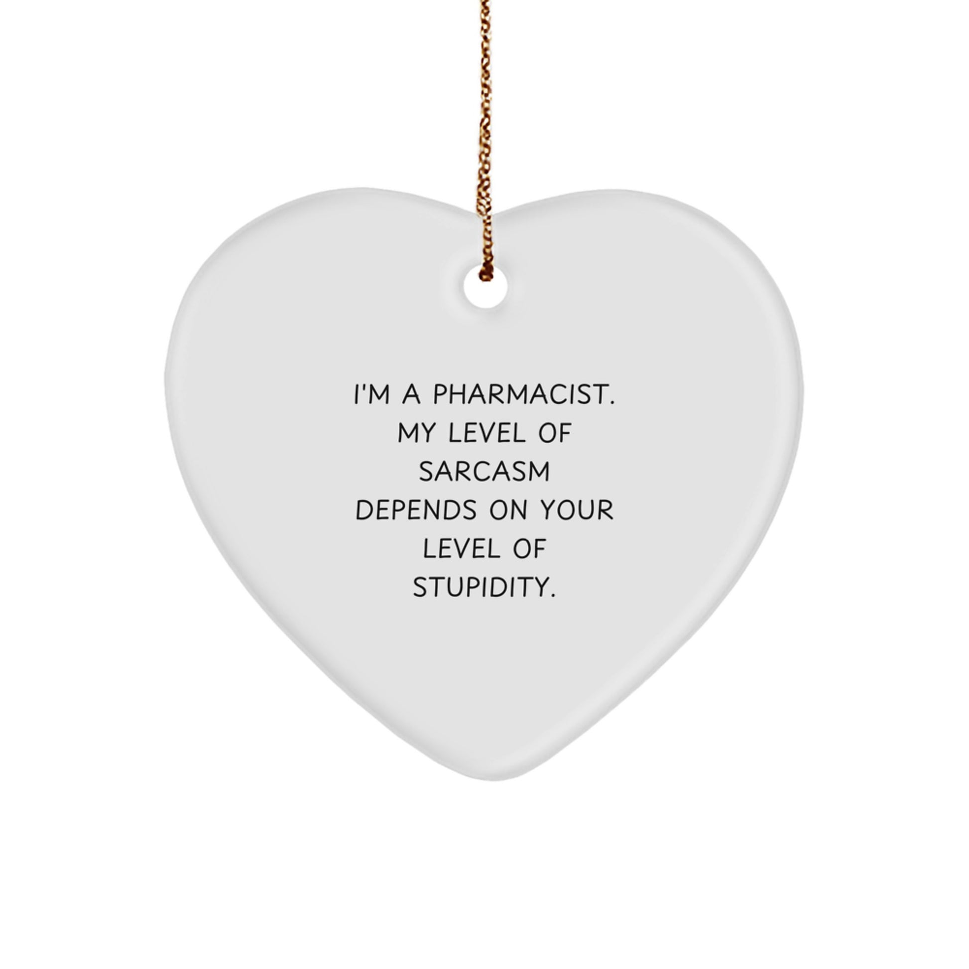 Heartfelt Sarcastic Pharmacist Gift from Friends and Family for Christmas Unique Ornaments - Image 1