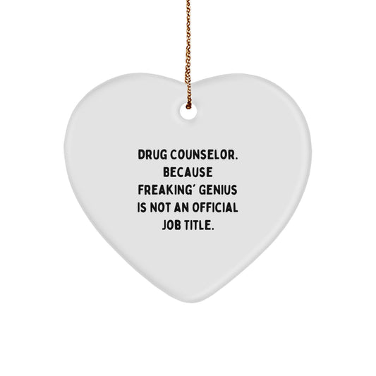 Funny Drug Counselor Heart Ornament Gifts from Men to Women Coworkers - Christmas Unique Gifts for Drug Counselors - Drug Counselor Gifts - Image 1