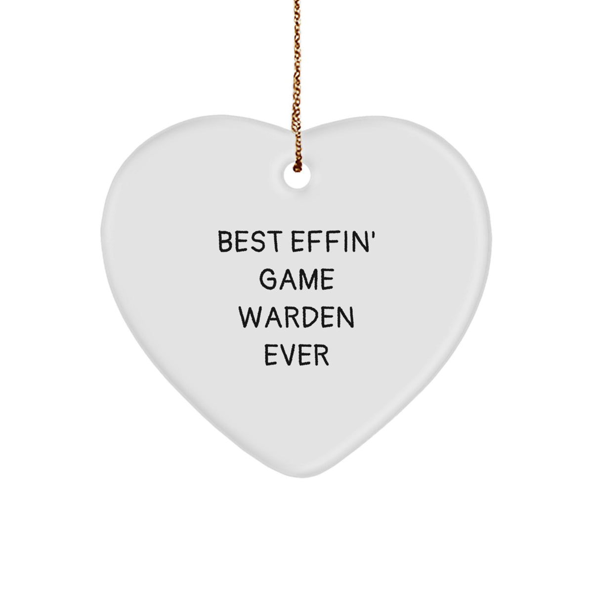 Game Warden Christmas Ornament for Him Best Effin Game Warden Gift - Image 1