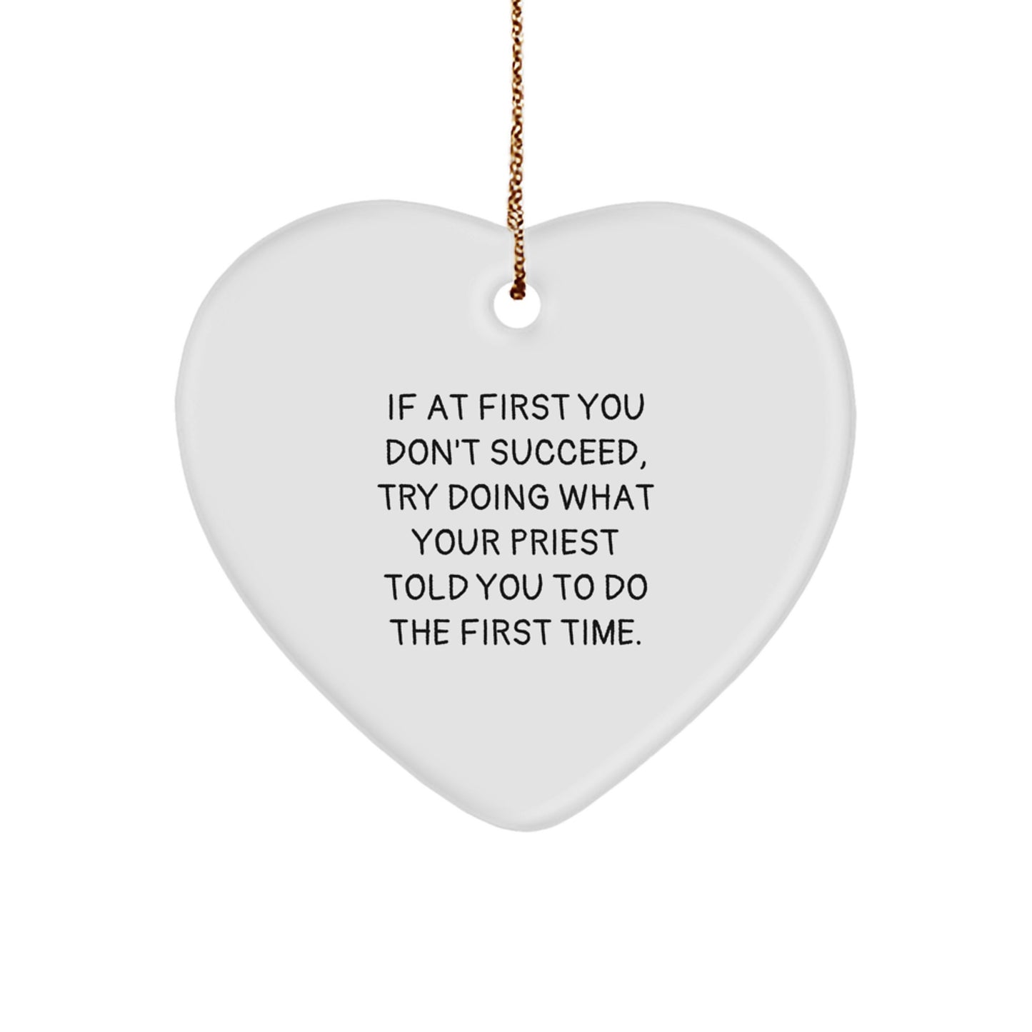 Funny Priest Christmas Unique Gifts for Men Heart Ornament with Inspirational Quote - Gifts from Family with Love - Image 1
