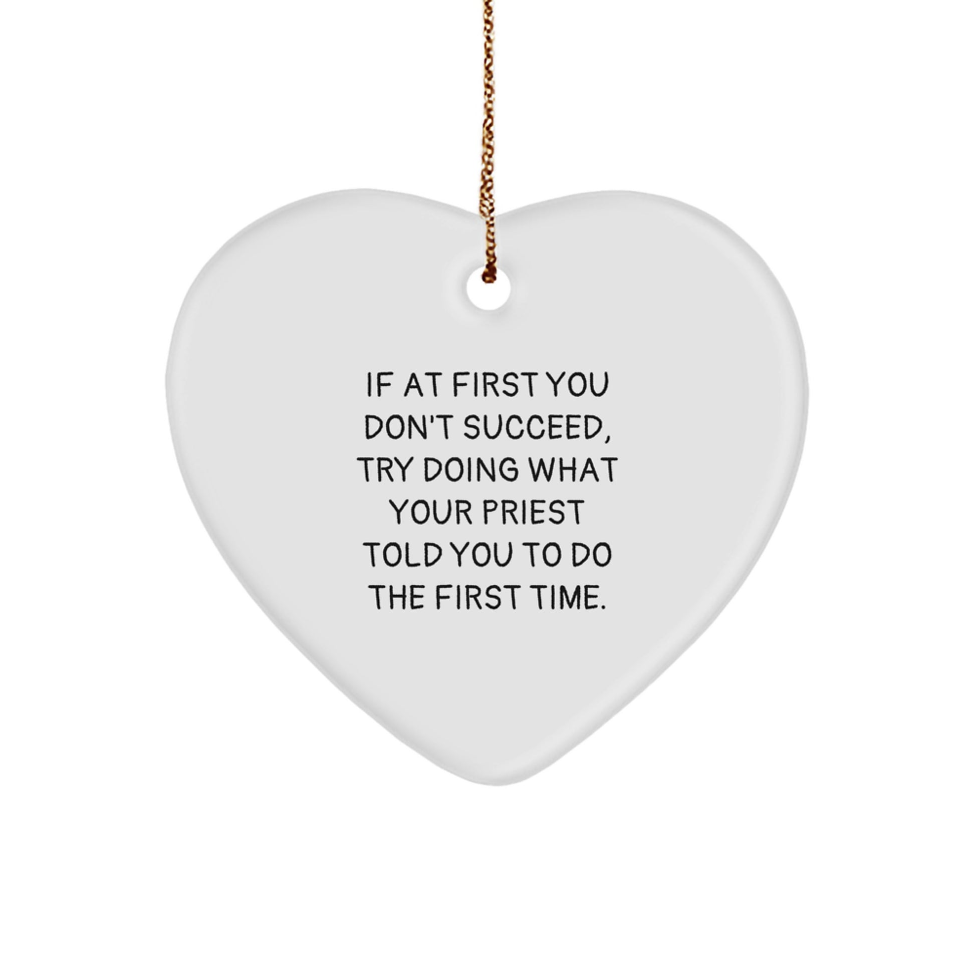 Funny Priest Christmas Unique Gifts for Men Heart Ornament with Inspirational Quote - Gifts from Family with Love - Image 1