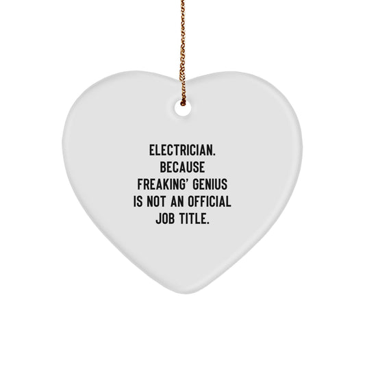Funny Electrician Heart Ornament Gifts from Friends and Family, Electrical genius Christmas Unique Gifts for Electrician - Image 1