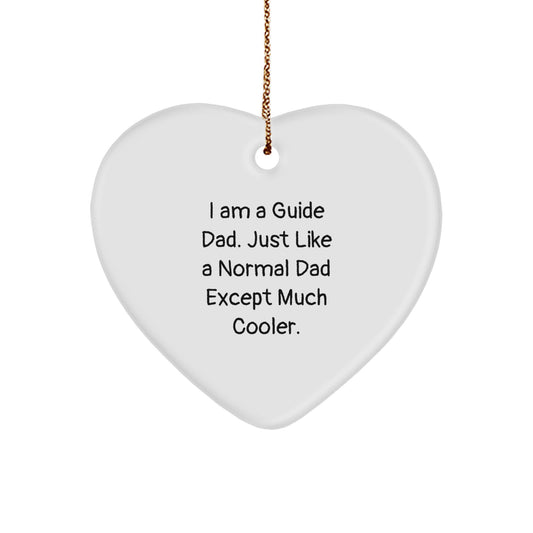 I Am A Guide Dad Funny Heart Ornament Gifts from Men to Guide Dads for Christmas - Image 1