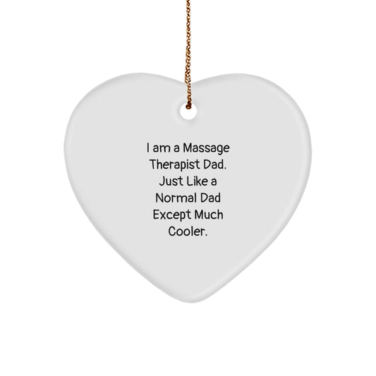 Christmas Gift Heart Ornament for Massage Therapist Dad - A Cooler Dad - Image 1