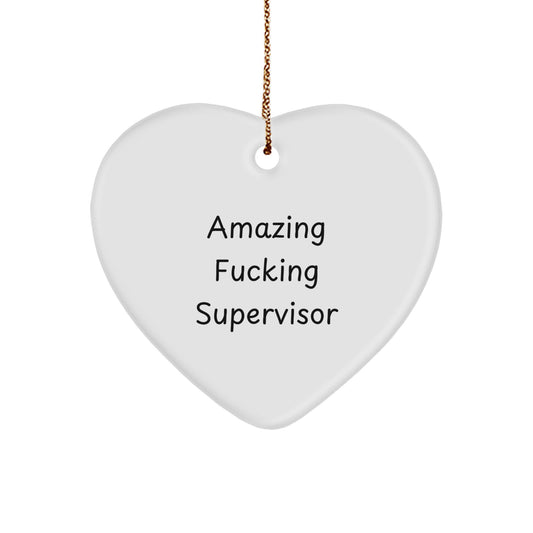 Funny Supervisor Heart Ornament, Amazing Gifts for Supervisor from Friends, Coworkers, Family, 'Amazing F--king Supervisor' Quote, Christmas Unique Gifts - Image 1