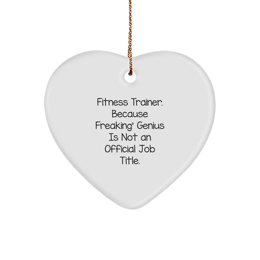 Funny Fitness Trainer Quotes Heart Ornament, Gifts from Family to Fitness Trainer, Christmas Unique Gifts, Heart Shaped Decor, White - Image 1