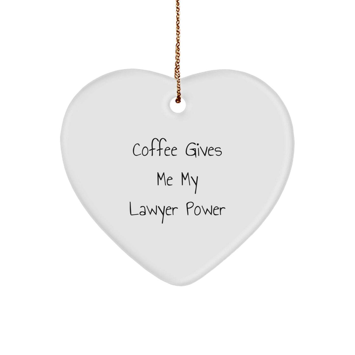 Funny Lawyer Heart Ornament, Gifts for Lawyer Friends from Family, Coffee Gives Me My Lawyer Power, Christmas Unique Gifts - Image 1