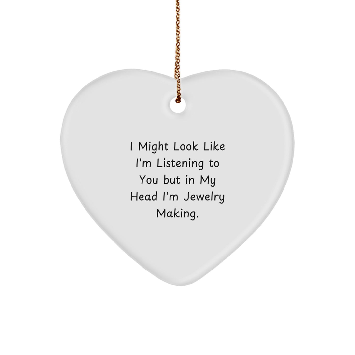 Funny Jewelry Making Heart Ornament Gifts for Jewelry Making Enthusiasts from Family Members - Image 1