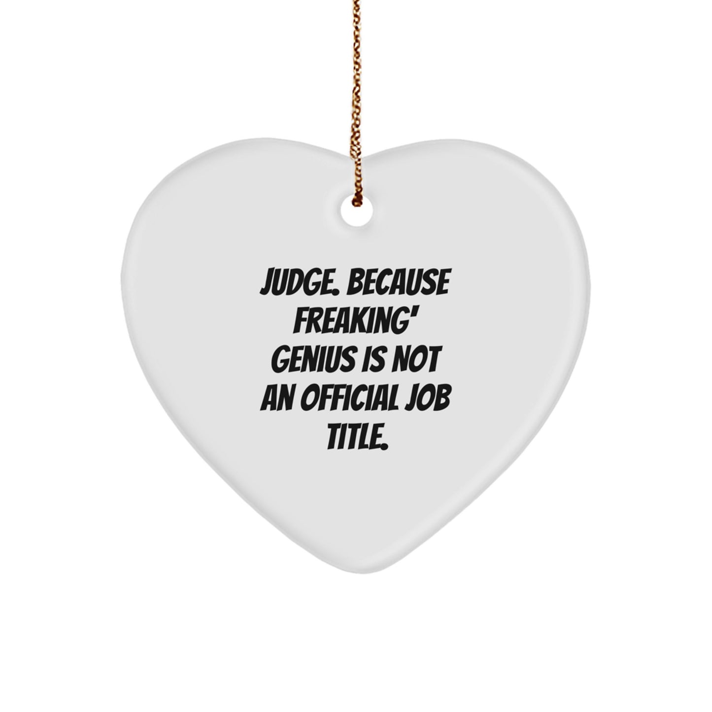 Funny Judge Heart Ornament Gifts from Friends to Judge, Men, Women, Coworkers, Family for Christmas Unique - Image 1