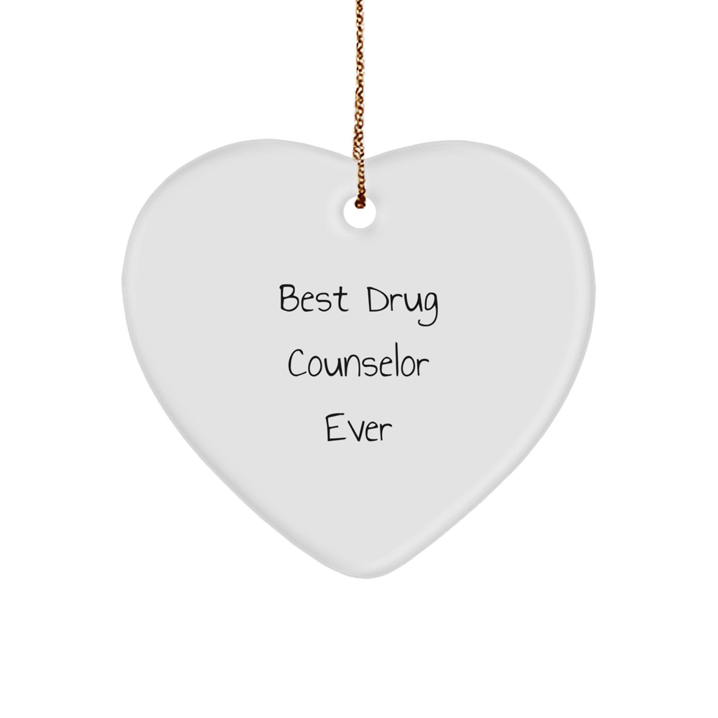 Funny Best Drug Counselor Ever Heart Ornament Gifts from Friends for Christmas - Image 1
