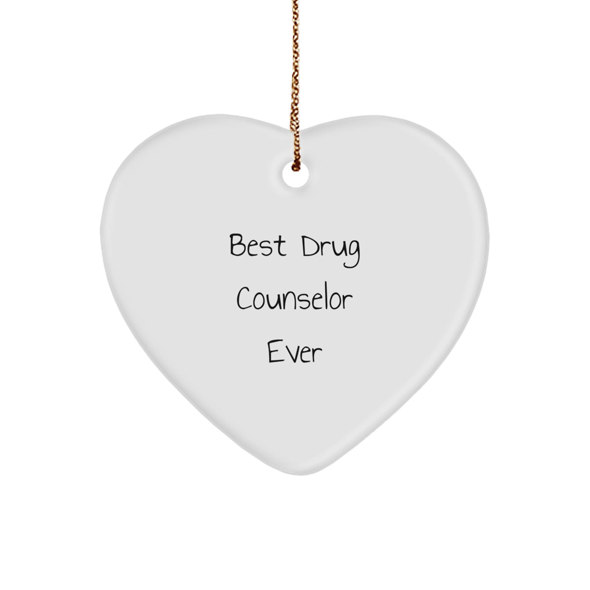 Funny Best Drug Counselor Ever Heart Ornament Gifts from Friends for Christmas - Image 1