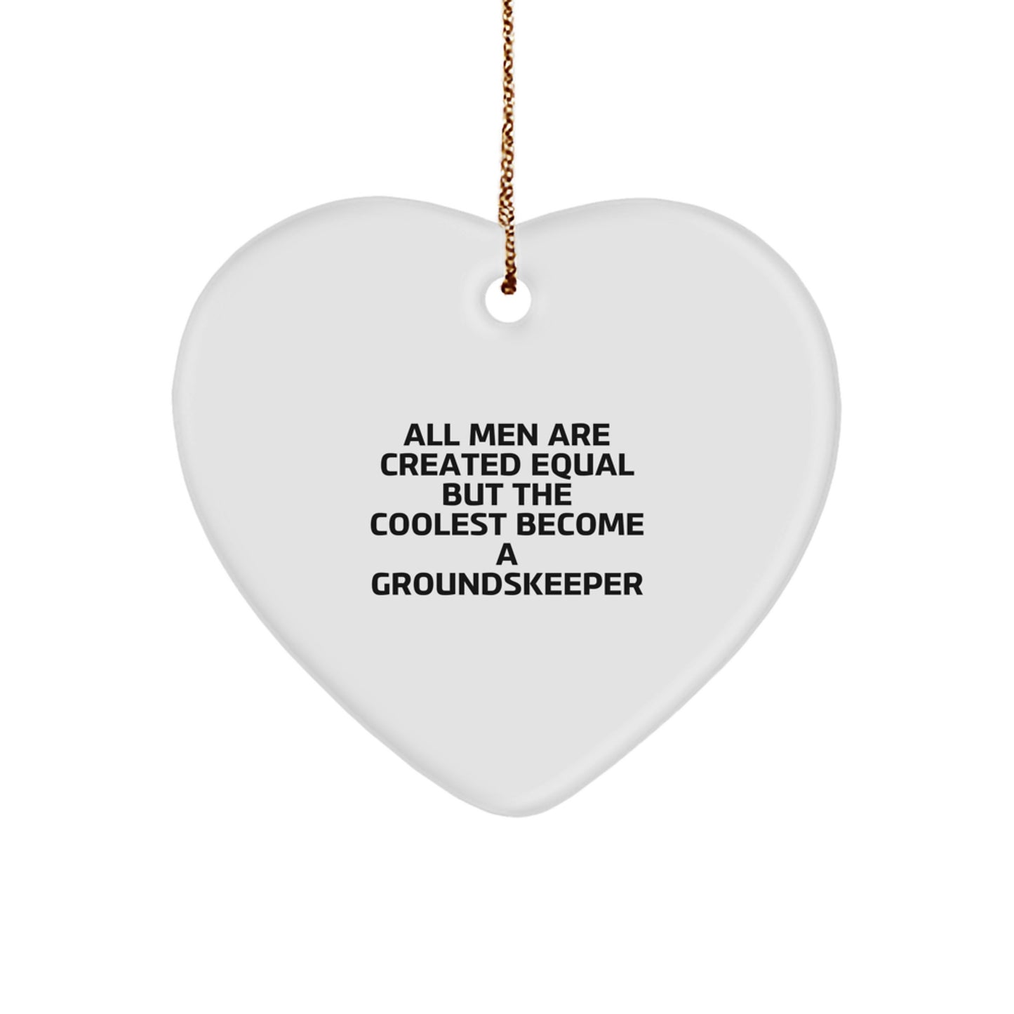 Funny groundskeeper Themed Heart Ornament Gifts from Men, Gifts for groundskeeper, Unique Christmas Unique Gifts for groundskeeper - Image 1