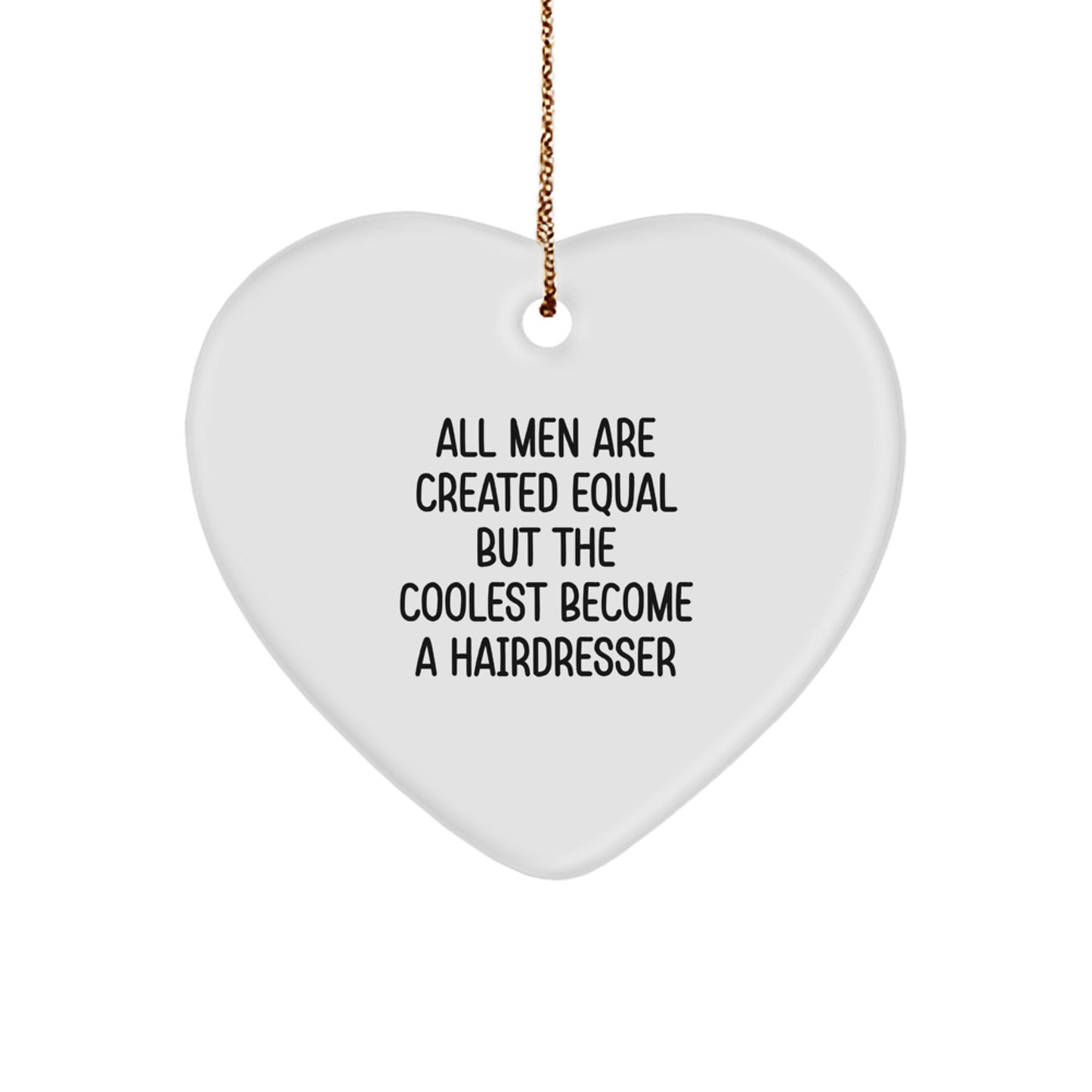 Funny Hairdresser Gifts from Men for Hairdresser Christmas Unique Ornaments Heart Shaped Decorations - Image 1