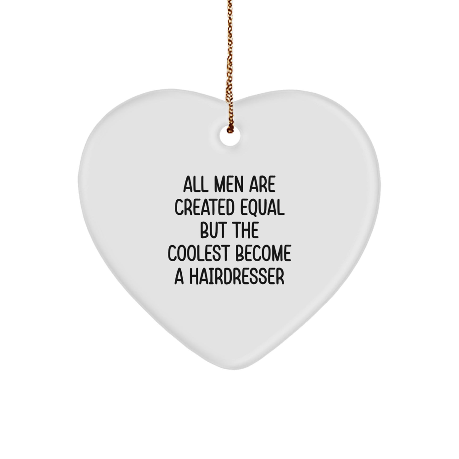 Funny Hairdresser Gifts from Men for Hairdresser Christmas Unique Ornaments Heart Shaped Decorations - Image 1