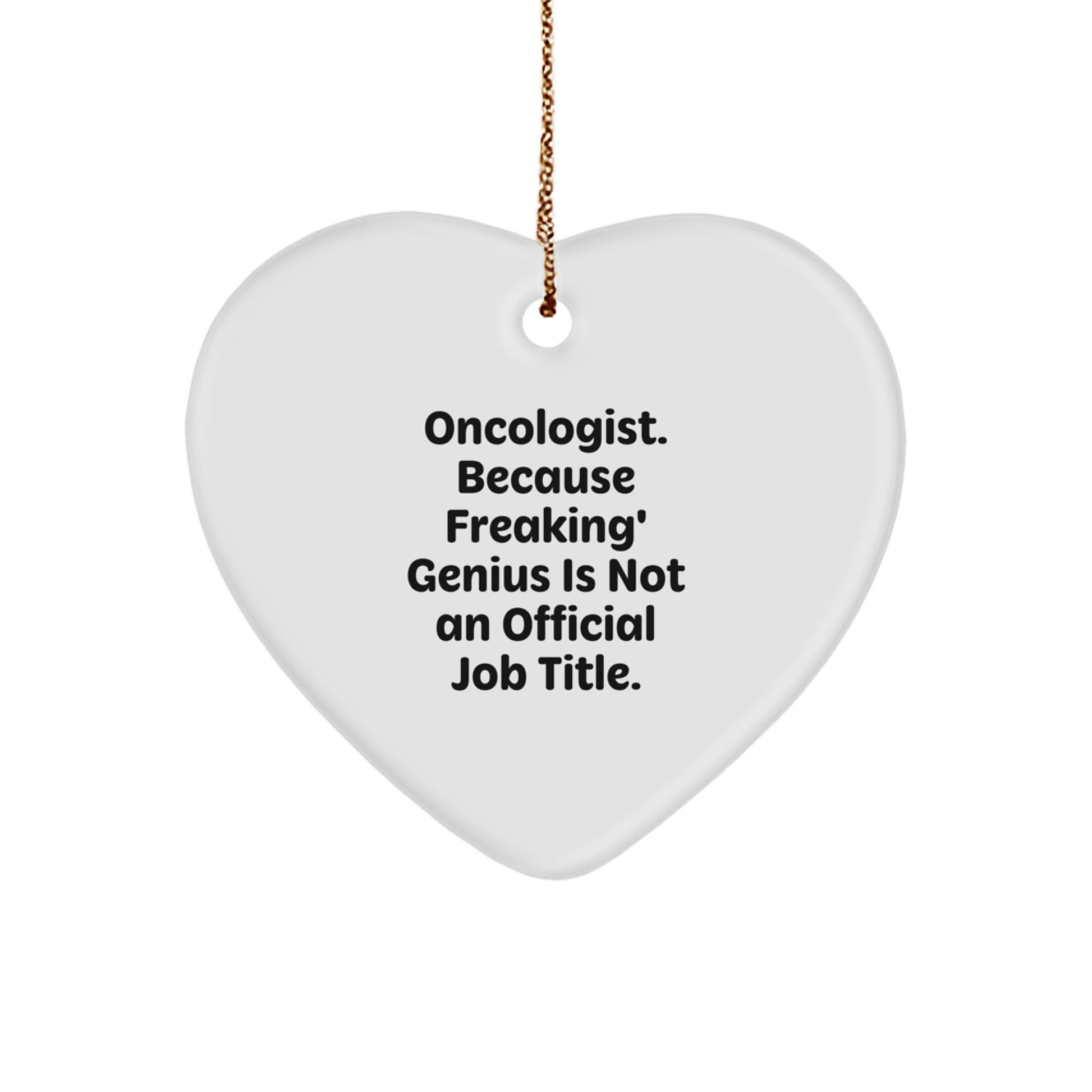 Oncologist Gifts for Men Funny Heart Ornament, Unique Christmas Unique Gifts from Friends - Image 1