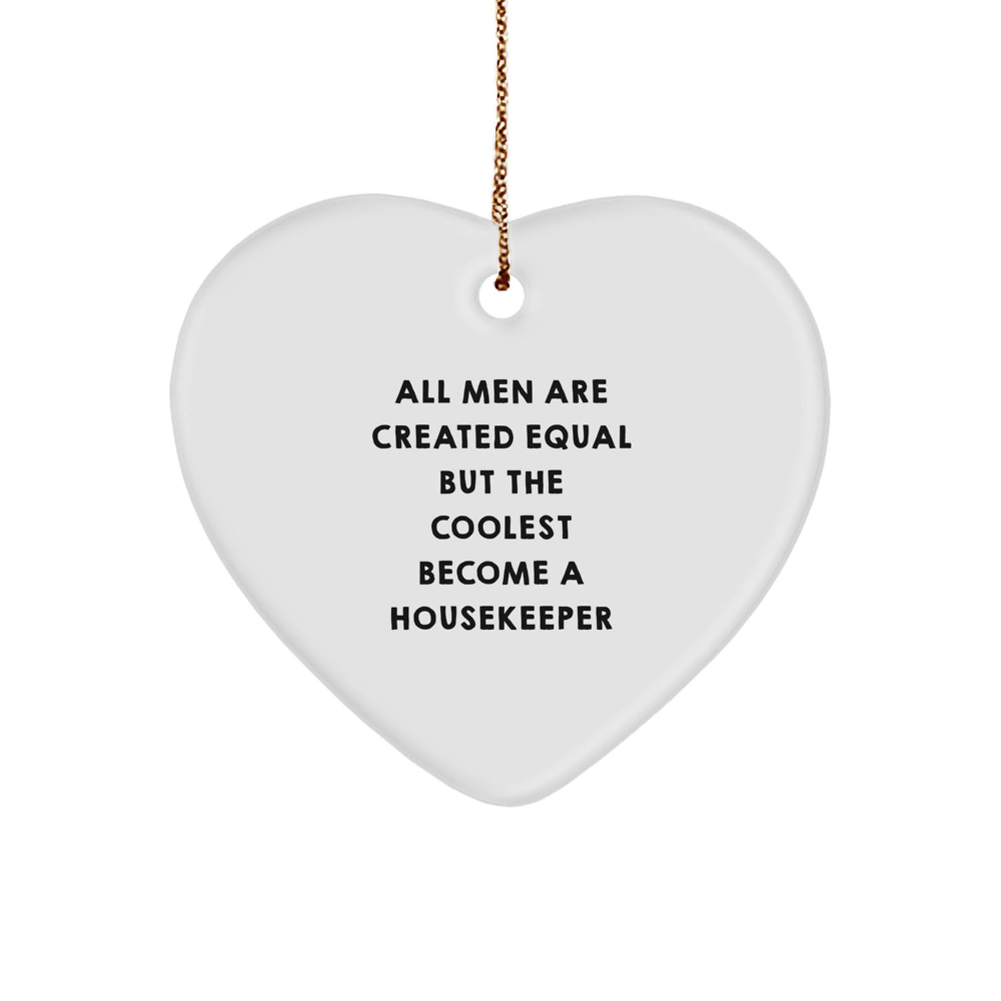 Funny Housekeeper Heart Ornament Gifts from Men and Women for Christmas Unique Housekeeper - Image 1