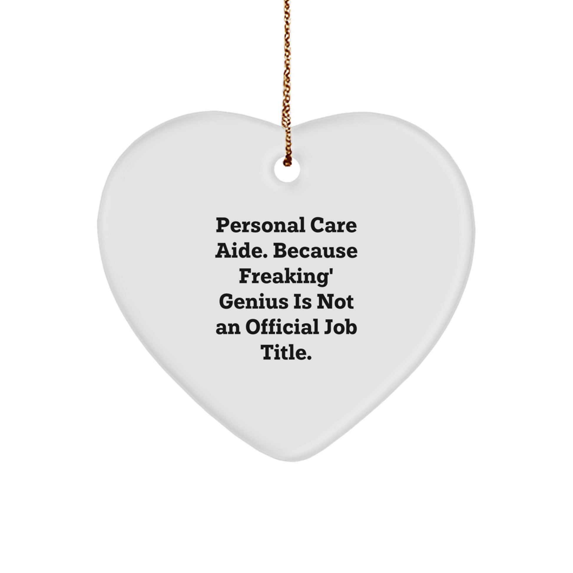 Funny Personal Care Aide Gifts from Men - Heart Ornament for Christmas Unique Gifts for Personal Care Aide Women - Image 1