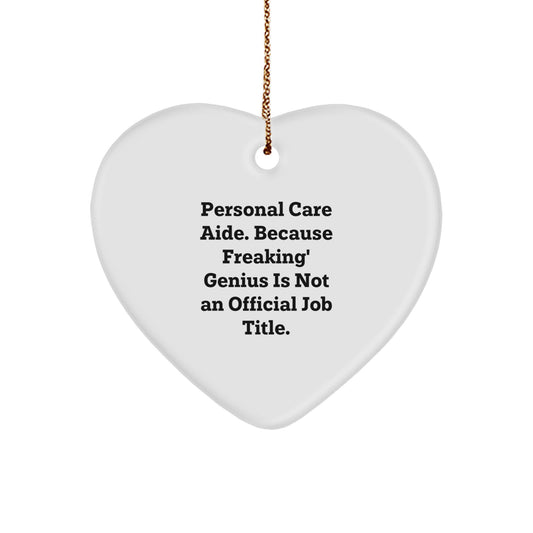 Funny Personal Care Aide Gifts from Men - Heart Ornament for Christmas Unique Gifts for Personal Care Aide Women - Image 1