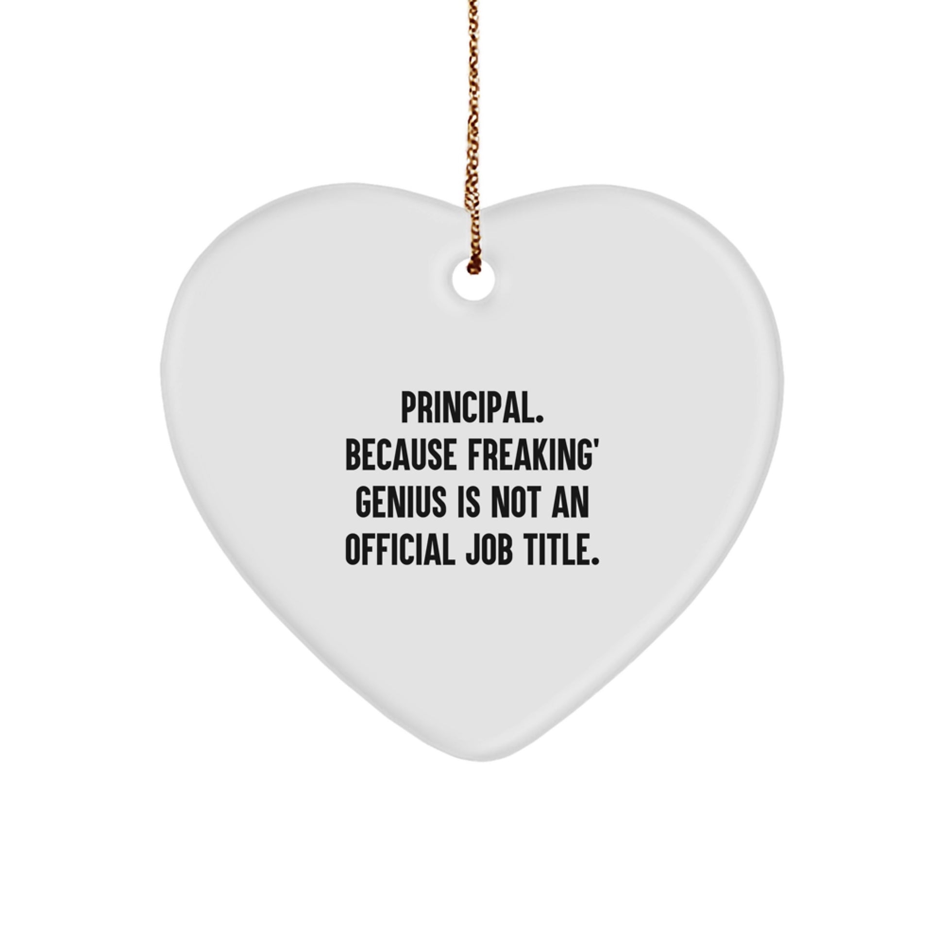 Principal Gifts from Friends - Funny Heart Ornament for Men, Women, Coworkers, Family, Christmas Unique Gifts, Principal Heart Shaped Decoration - Image 1