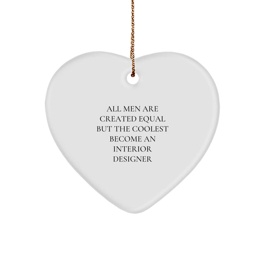 Funny Gifts from Men to Interior Designer Friends Unique Heart Ornament for Christmas - Image 1