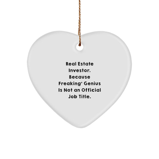 Funny Real Estate Investor Gifts, Heart Ornament, 'Real Estate Investor. Because Freaking' genius Is Not An Official Job Title.' Christmas Unique Gifts for Real Estate Investors from Friends - Image 1