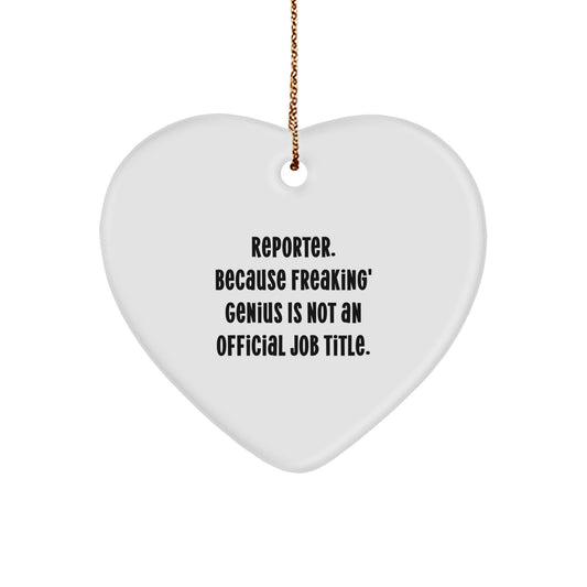 Funny Reporter Heart Ornament Gifts from Friends for Reporter Men, Reporter Women, or Reporter Family - Christmas Unique Gifts for Reporter - Image 1