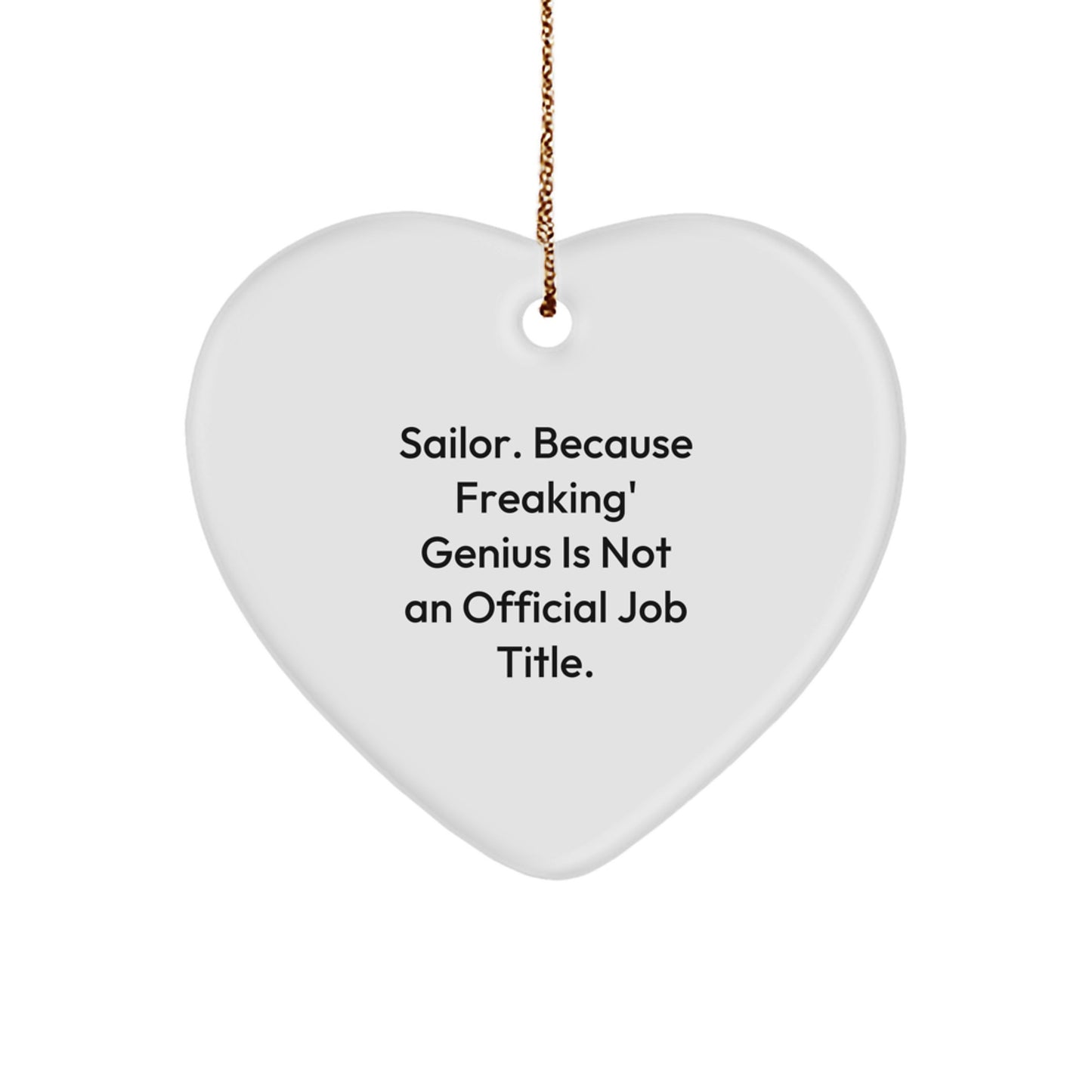 Funny Sailor Heart Ornament Gifts from Friends and Family - Perfect for Christmas Unique Gifts - Image 1