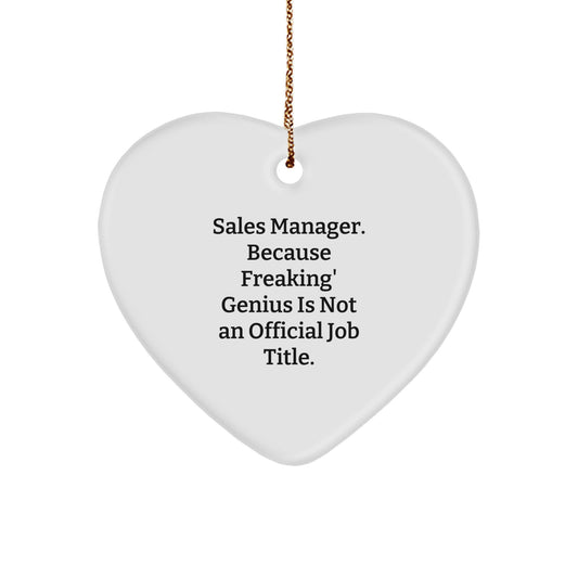 Funny Sales Manager Gifts from Family, Heart Ornament with Inspirational Quote, Perfect Unique Christmas Memorable Presents for Sales Manager - Image 1