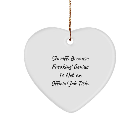 Funny Sheriff Heart Ornament Gifts from Men to Sheriff for Christmas Unique Gifts - Image 1