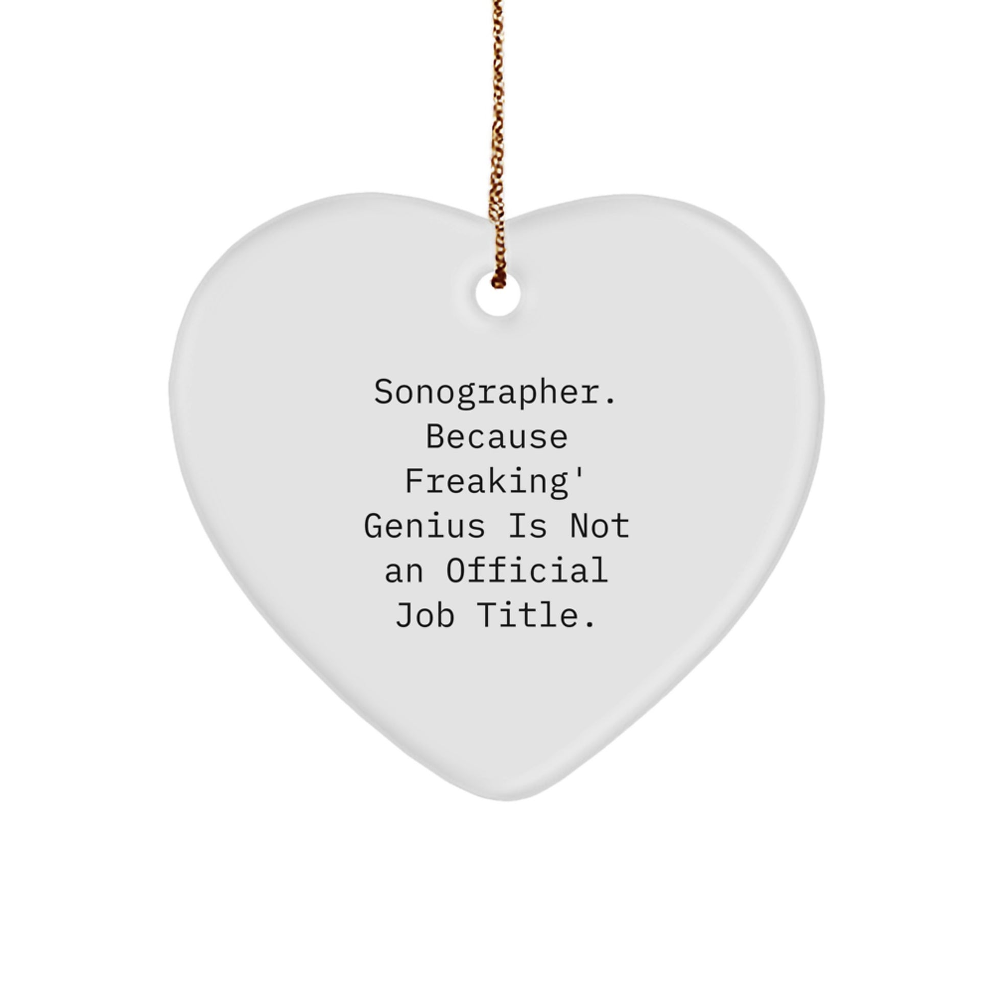 Funny Sonographer Heart Ornament Gifts from Friends for Christmas Unique Gifts - Image 1