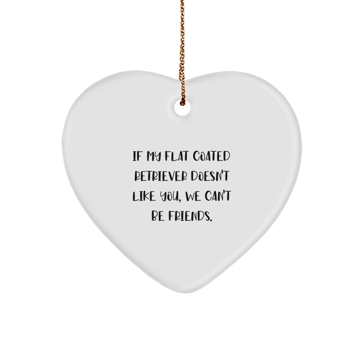 Funny Flat Coated Retriever Dog Lover Gifts from Men, Funny Heart Ornament for Flat Coated Retriever Dog Owners, Christmas Unique Gifts - Image 1