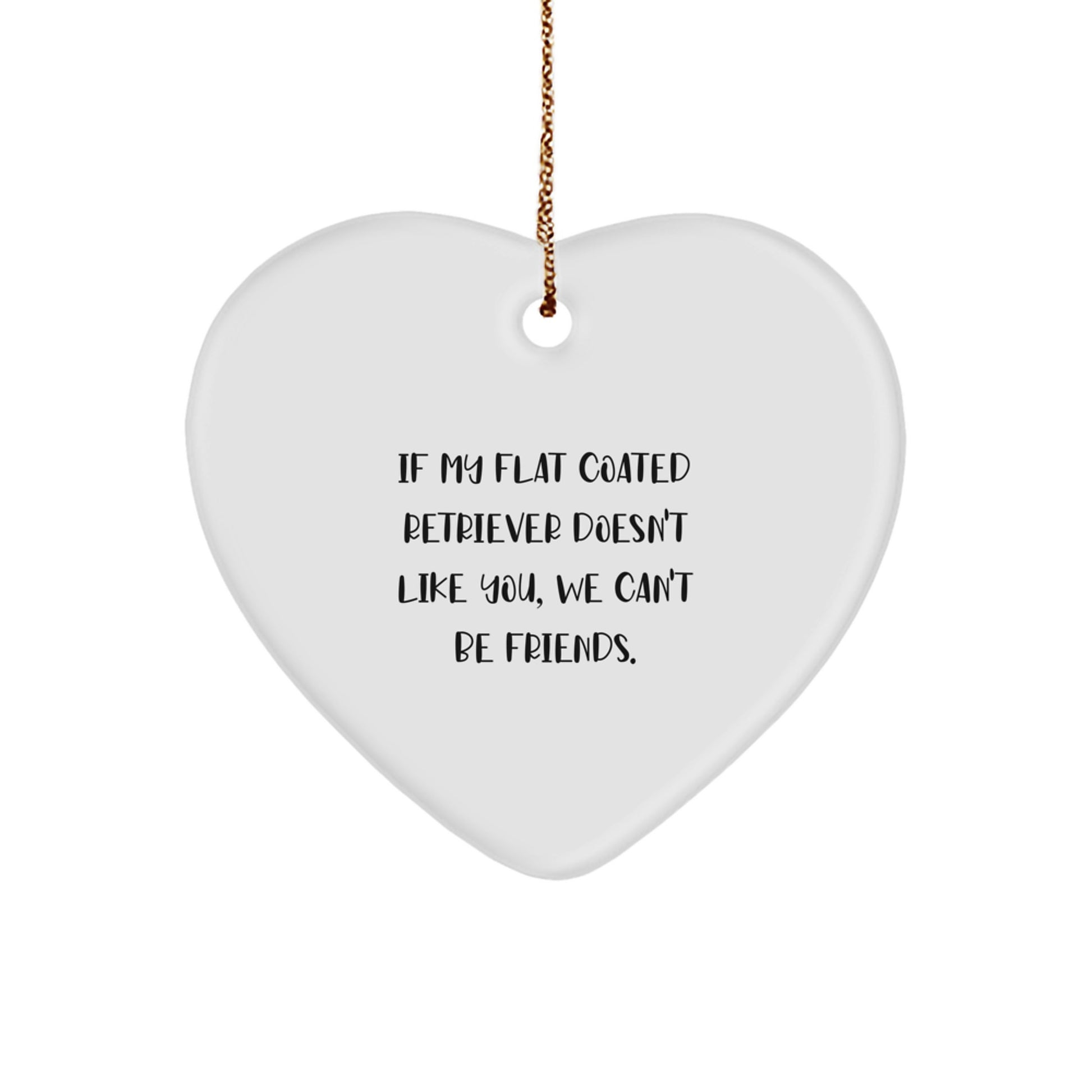Funny Flat Coated Retriever Dog Lover Gifts from Men, Funny Heart Ornament for Flat Coated Retriever Dog Owners, Christmas Unique Gifts - Image 1