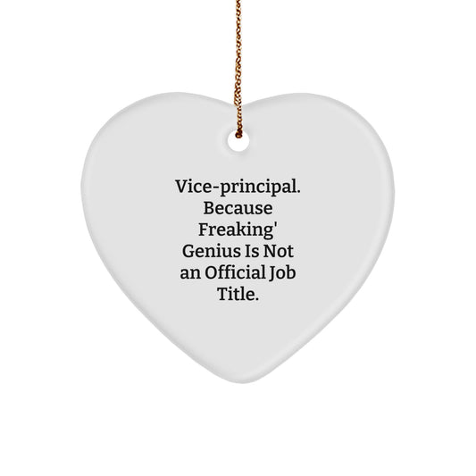 Funny Vice-principal Gifts from Men to Vice-principal - Heart Ornament with Quote - Christmas Unique Gifts - Image 1